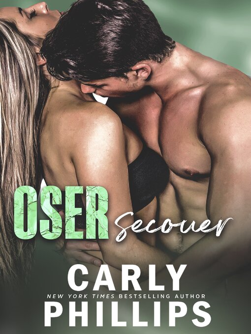 Title details for Oser secouer by Carly Phillips - Wait list